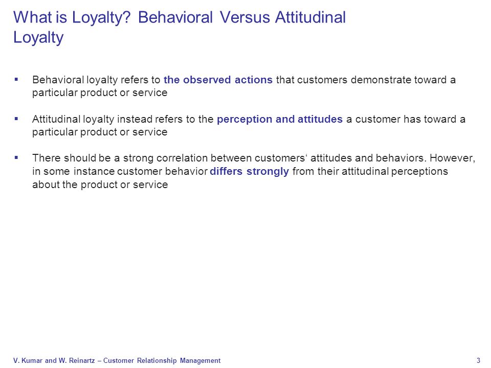 What is Loyalty Behavioral Versus Attitudinal Loyalty