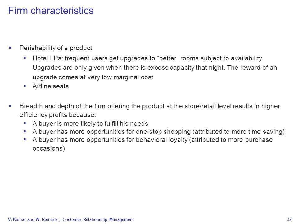 Firm characteristics Perishability of a product