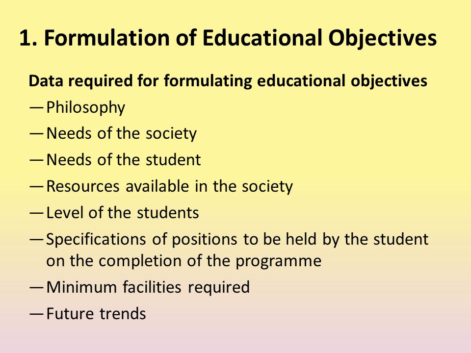 1. Formulation of Educational Objectives