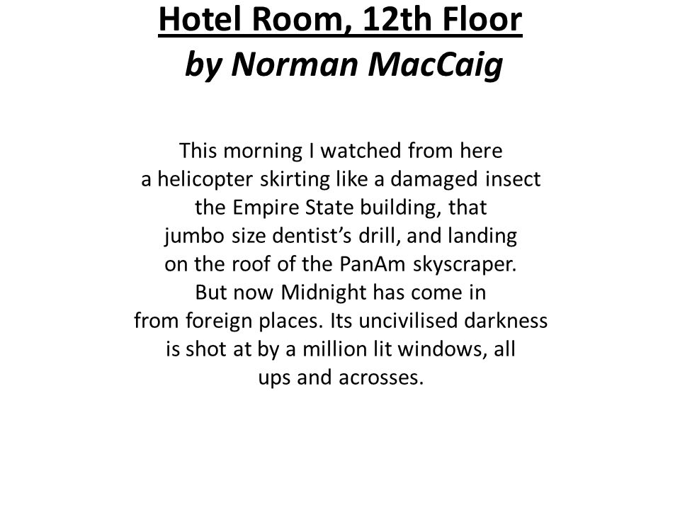 Hotel Room 12th Floor 1968 Norman Maccaig Ppt Video Online