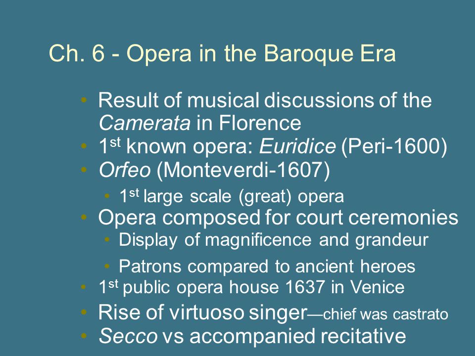 Ch. 6 - Opera in the Baroque Era