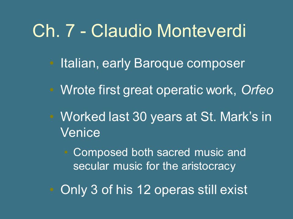 Ch. 7 - Claudio Monteverdi