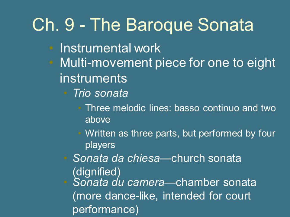 Ch. 9 - The Baroque Sonata Instrumental work