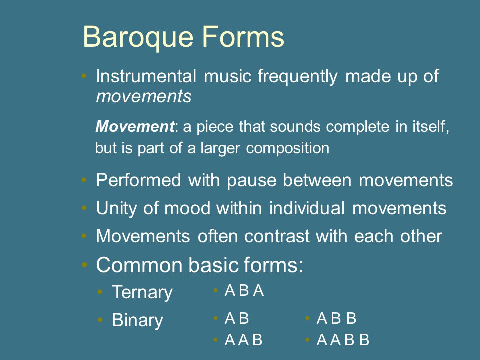 Baroque Forms Common basic forms: