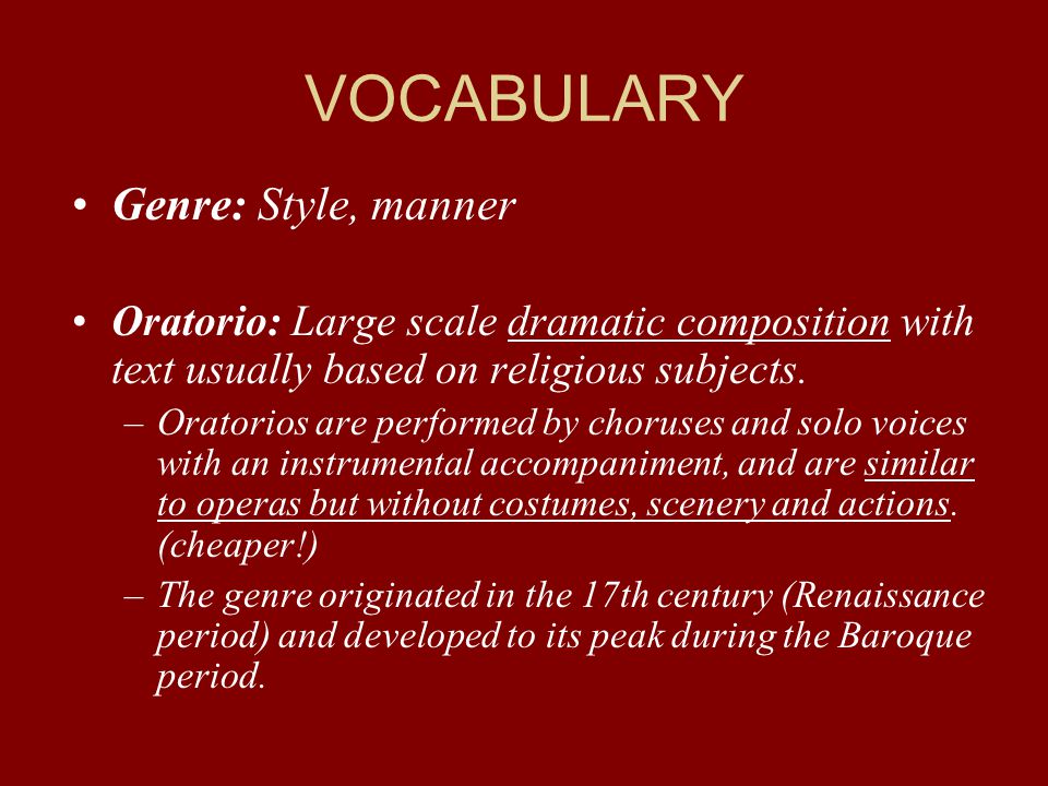 VOCABULARY Genre: Style, manner