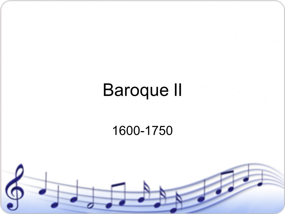 Baroque II