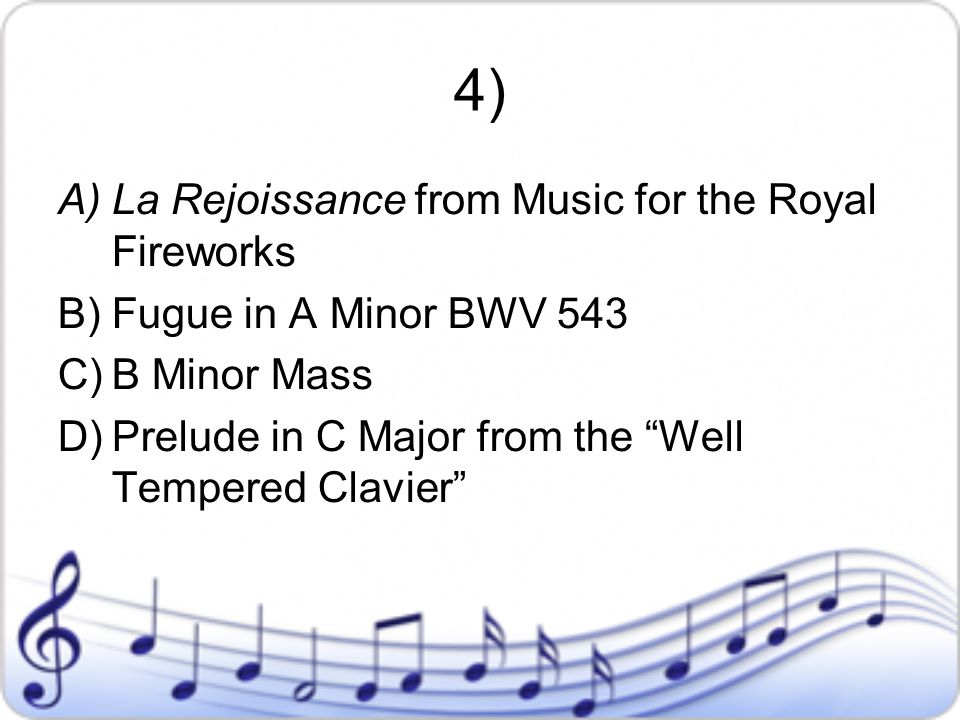 4) La Rejoissance from Music for the Royal Fireworks