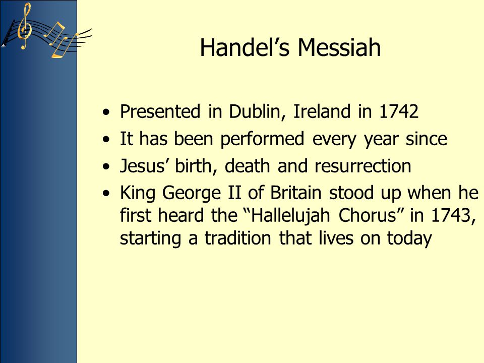 Handel’s Messiah Presented in Dublin, Ireland in 1742