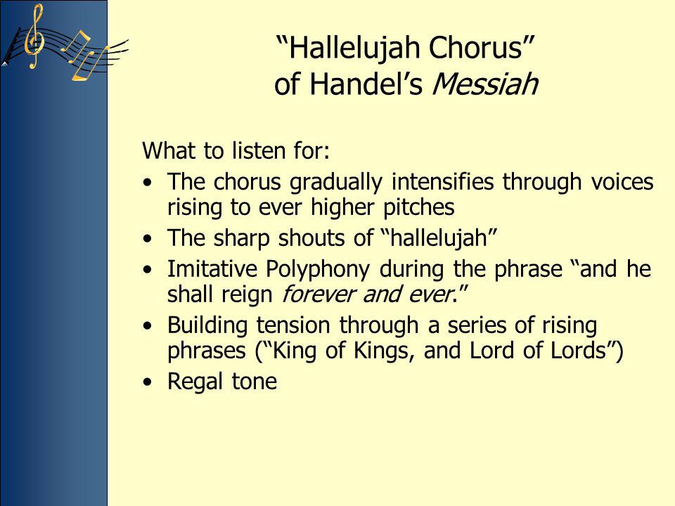 Hallelujah Chorus of Handel’s Messiah