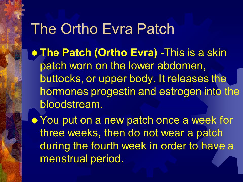 The Ortho Evra Patch