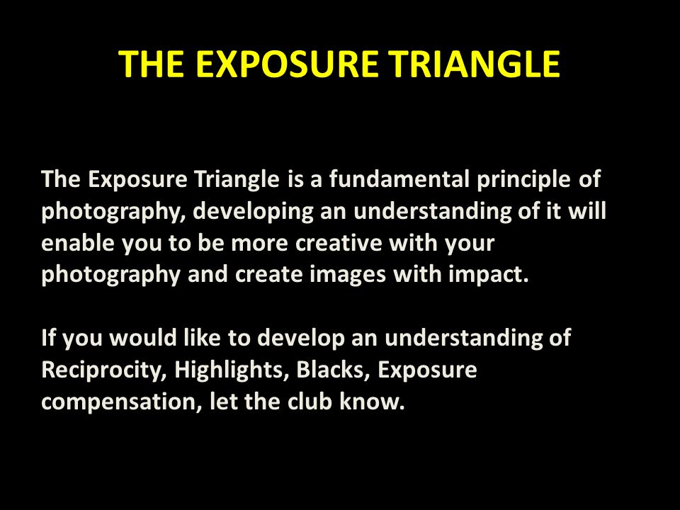 THE EXPOSURE TRIANGLE