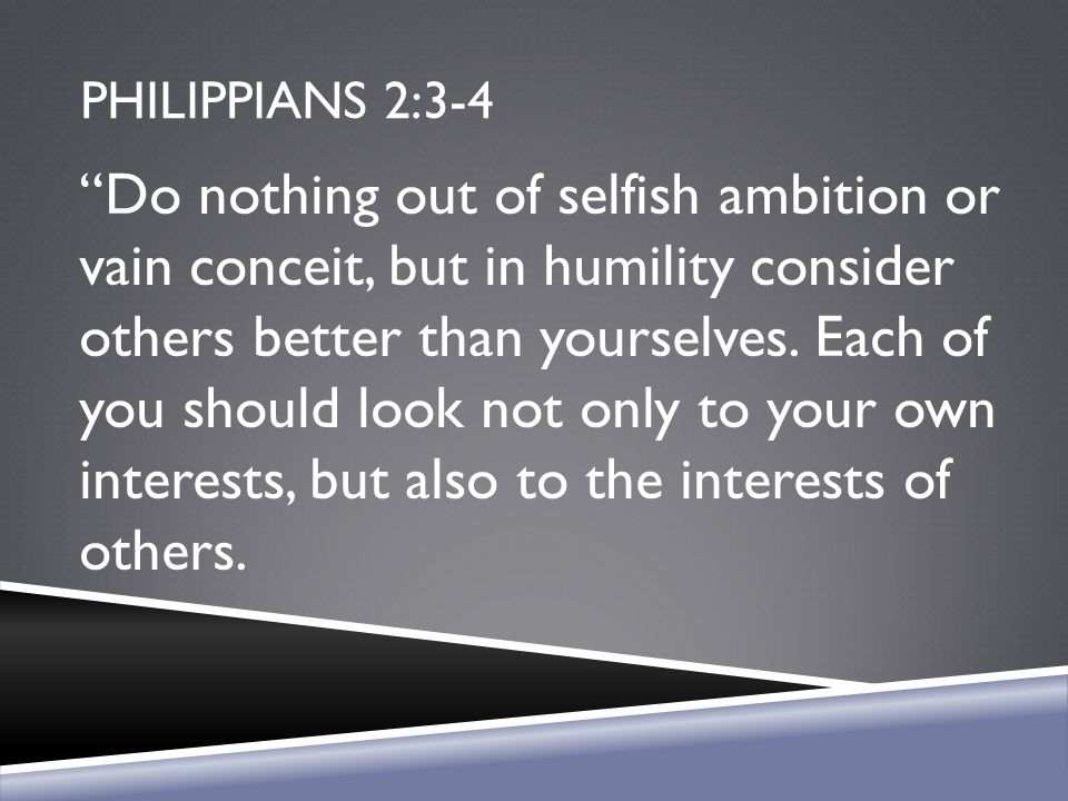 Philippians 2:3-4