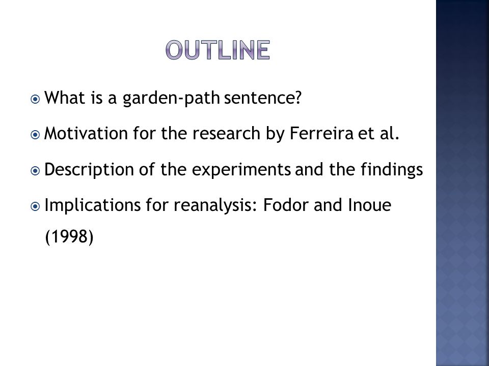 Misinterpretation Of Garden Path Sentences Implications For