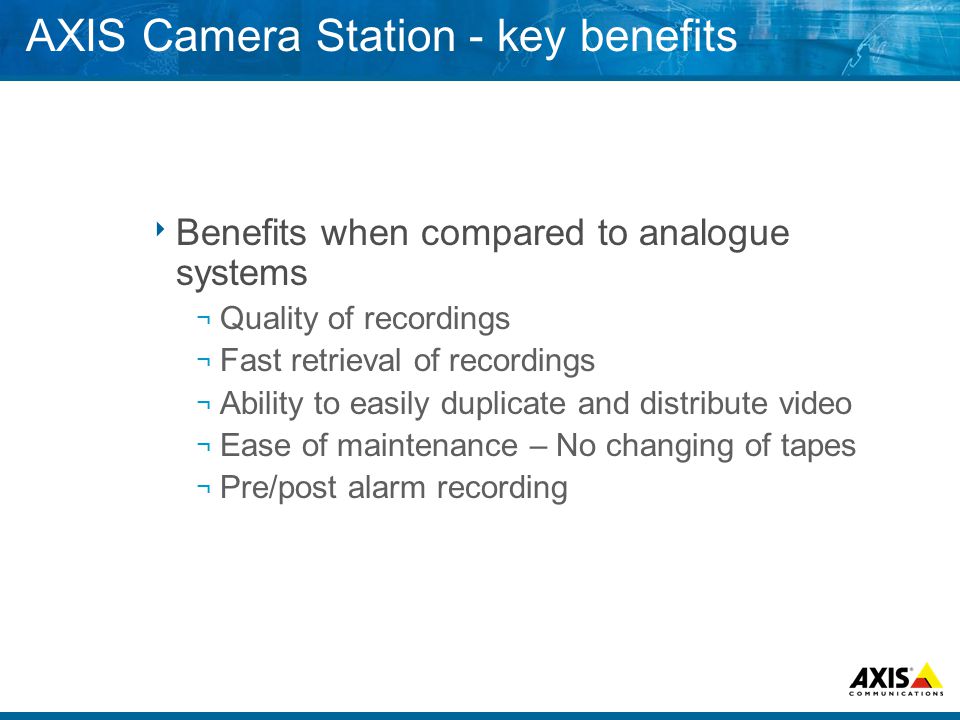 AXIS Camera Station - key benefits
