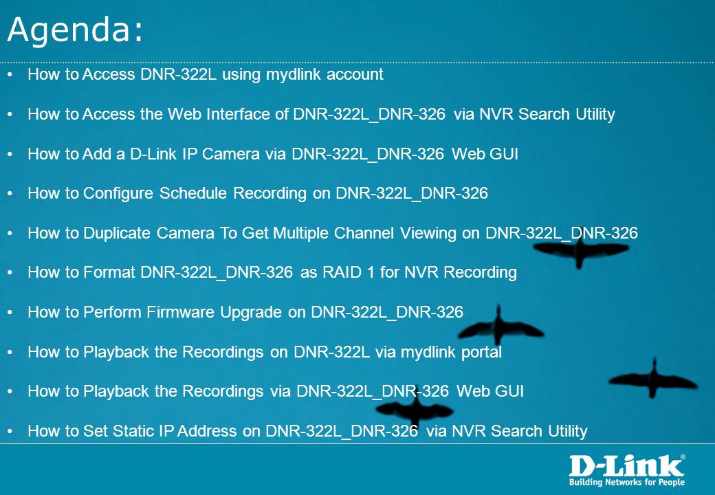 Agenda: How to Access DNR-322L using mydlink account