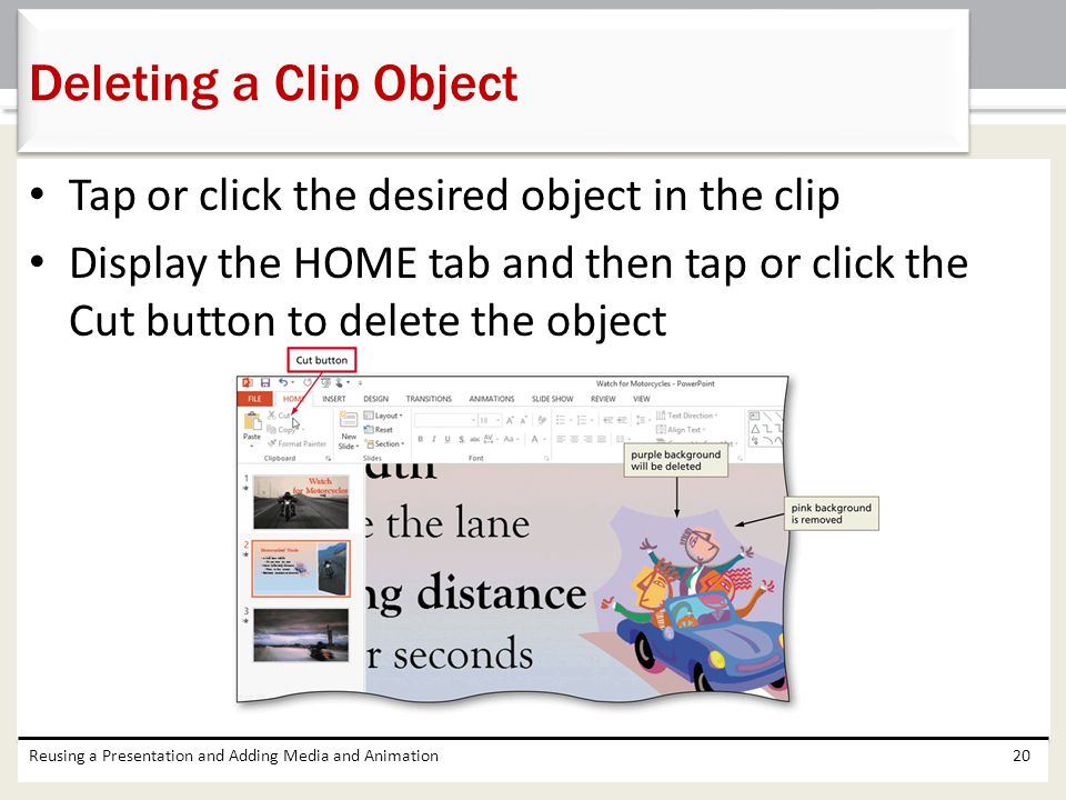 Deleting a Clip Object Tap or click the desired object in the clip