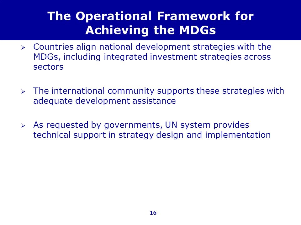 The Operational Framework for Achieving the MDGs