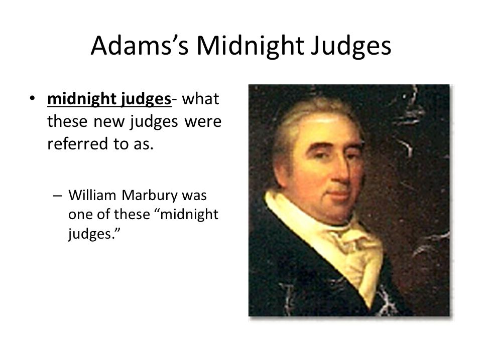 Adams’s Midnight Judges