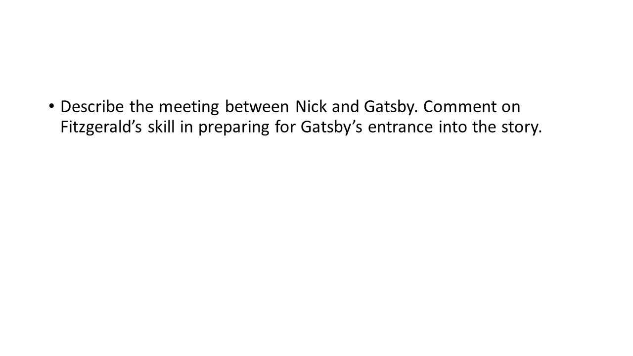 Describe the meeting between Nick and Gatsby