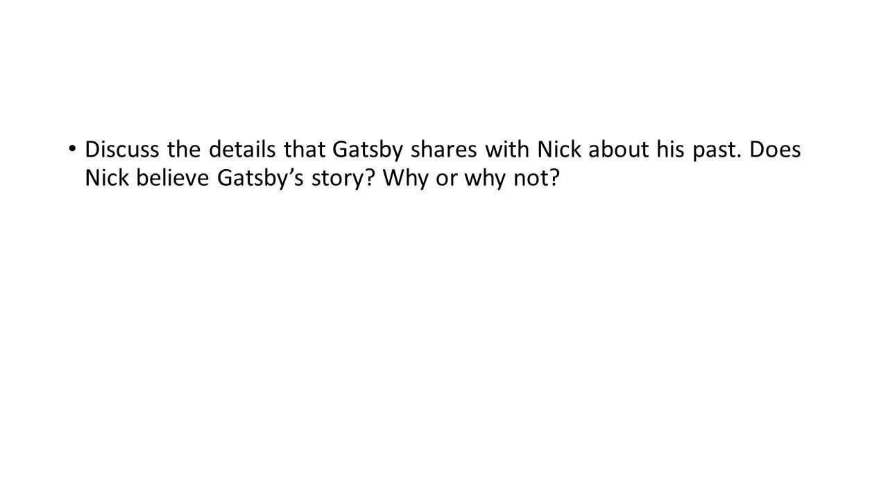 Discuss the details that Gatsby shares with Nick about his past