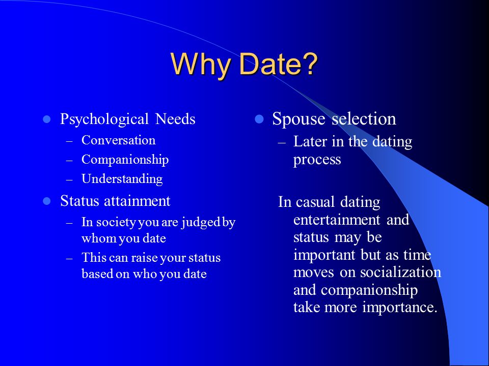 Why Date Spouse selection Psychological Needs