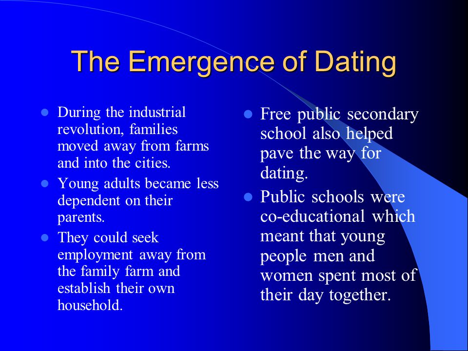 The Emergence of Dating