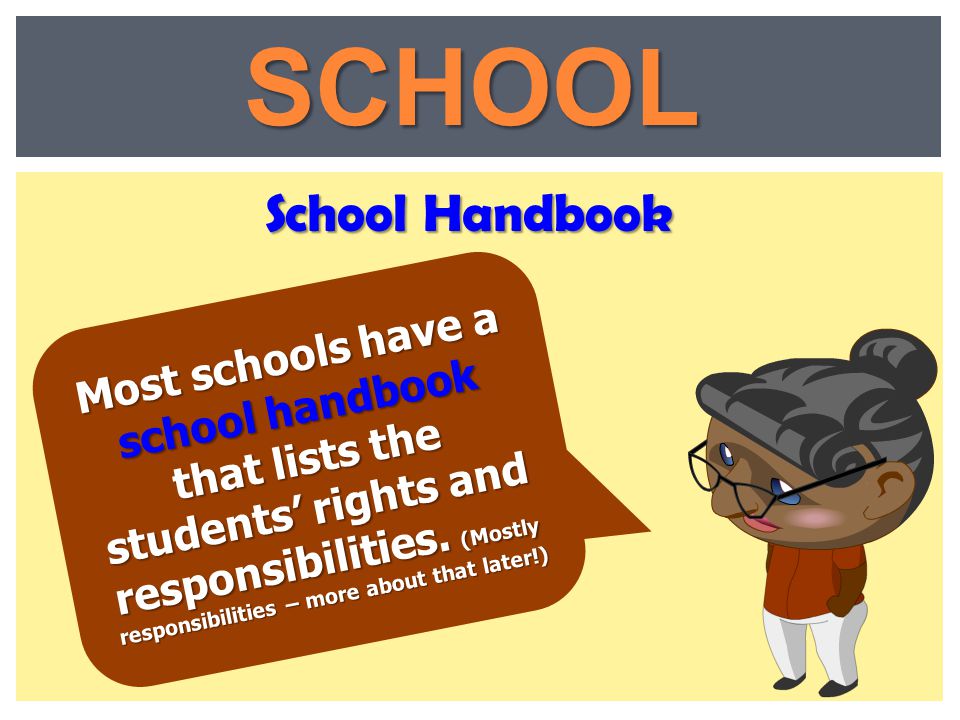 SCHOOL School Handbook