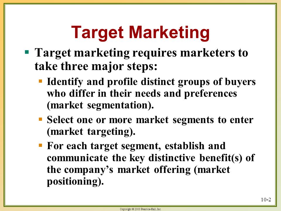 Market Segmentation and Target Selection