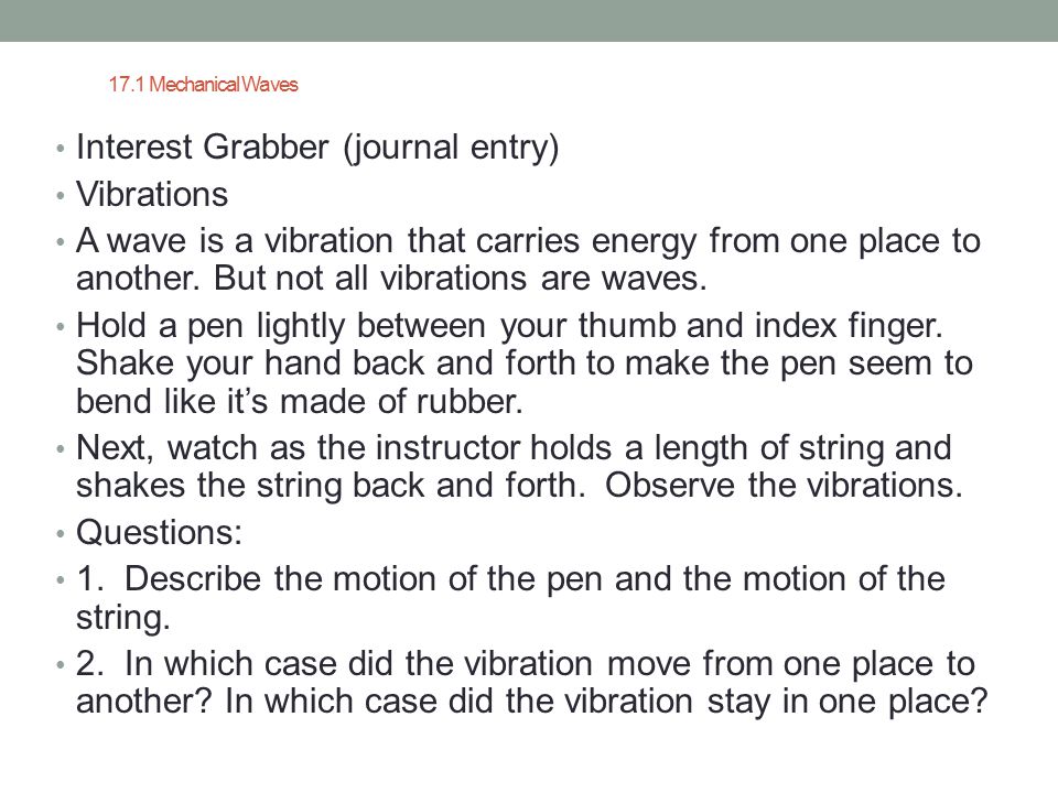 Interest Grabber (journal entry) Vibrations