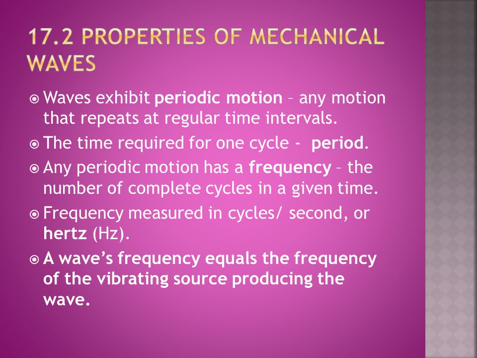 17.2 Properties of mechanical waves