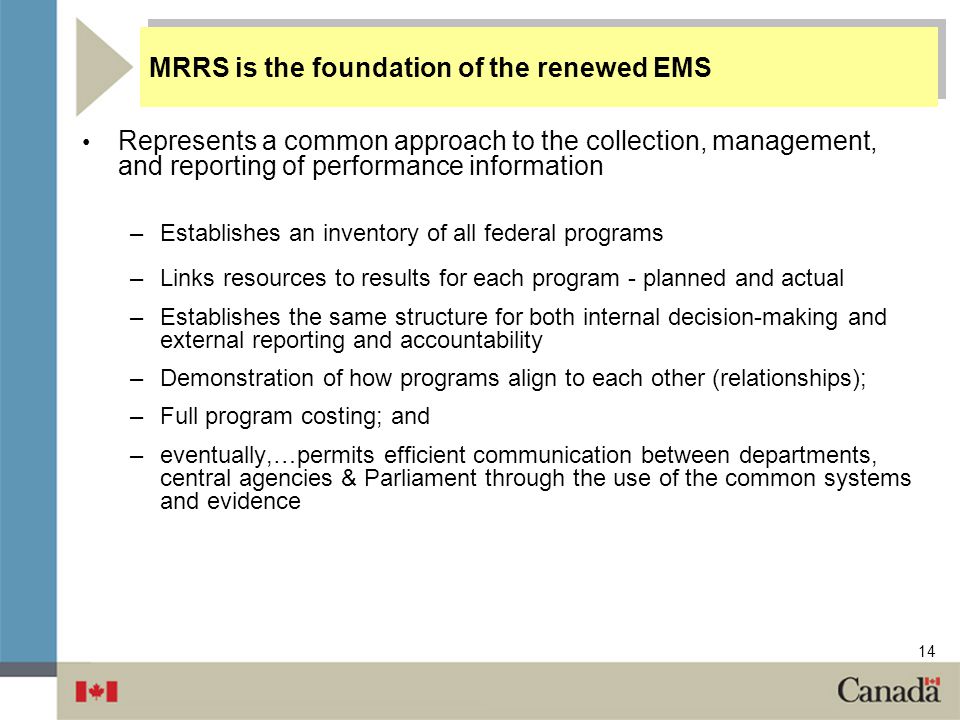 MRRS is the foundation of the renewed EMS