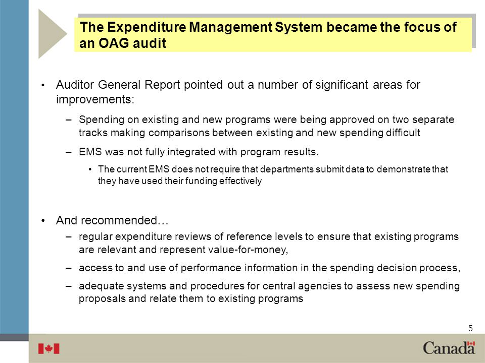 The Expenditure Management System became the focus of an OAG audit