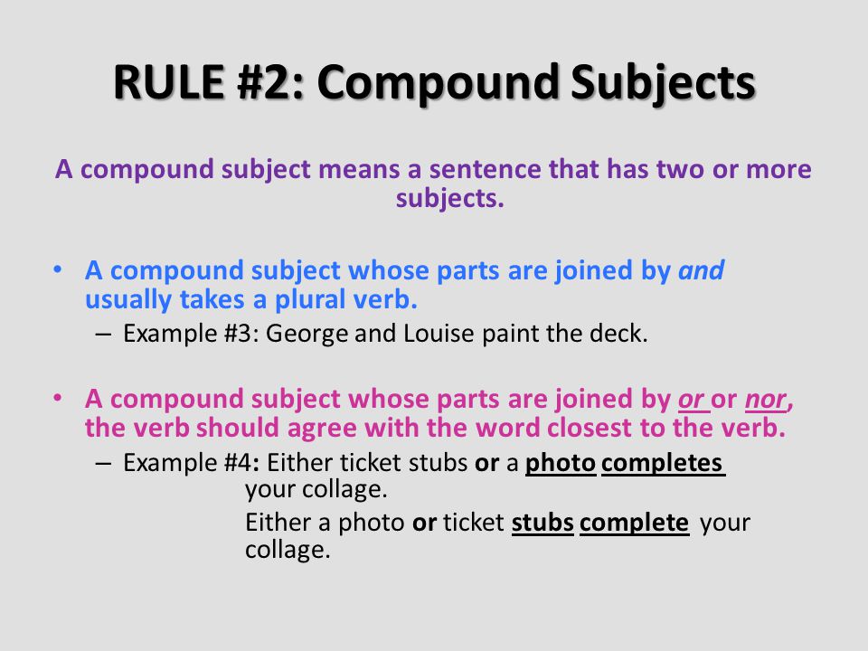 RULE #2: Compound Subjects