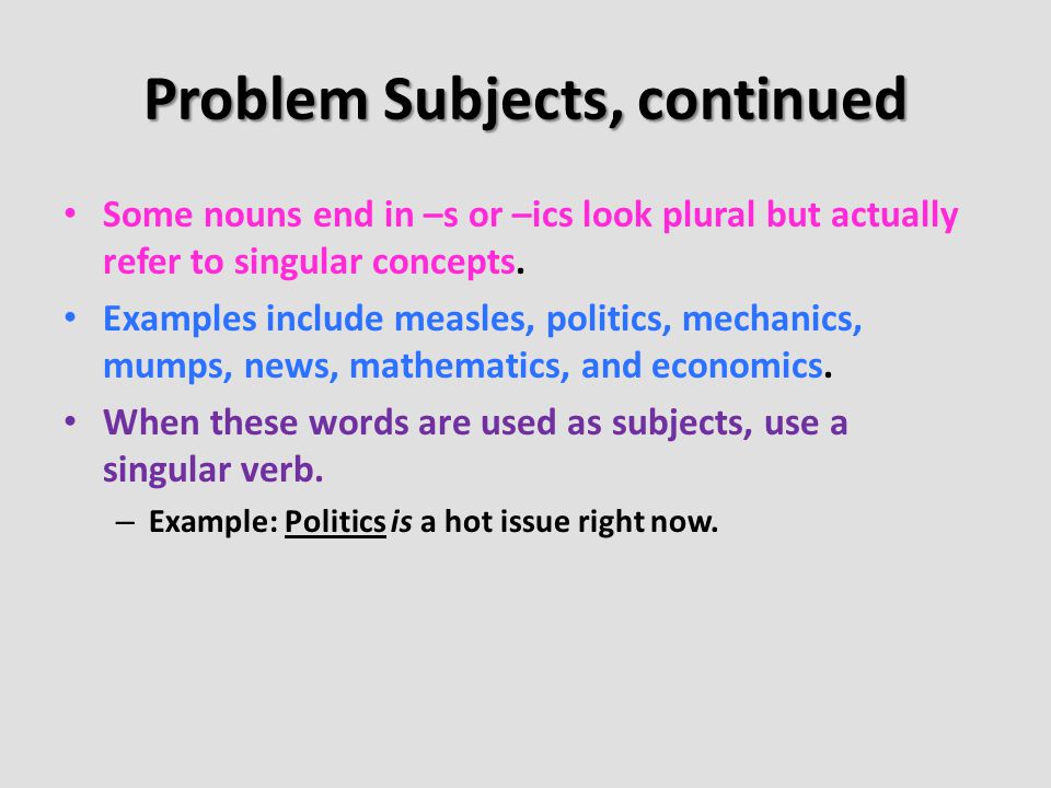 Problem Subjects, continued