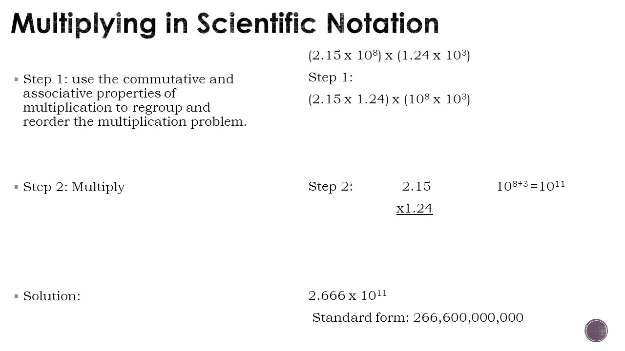 Multiplying in Scientific Notation