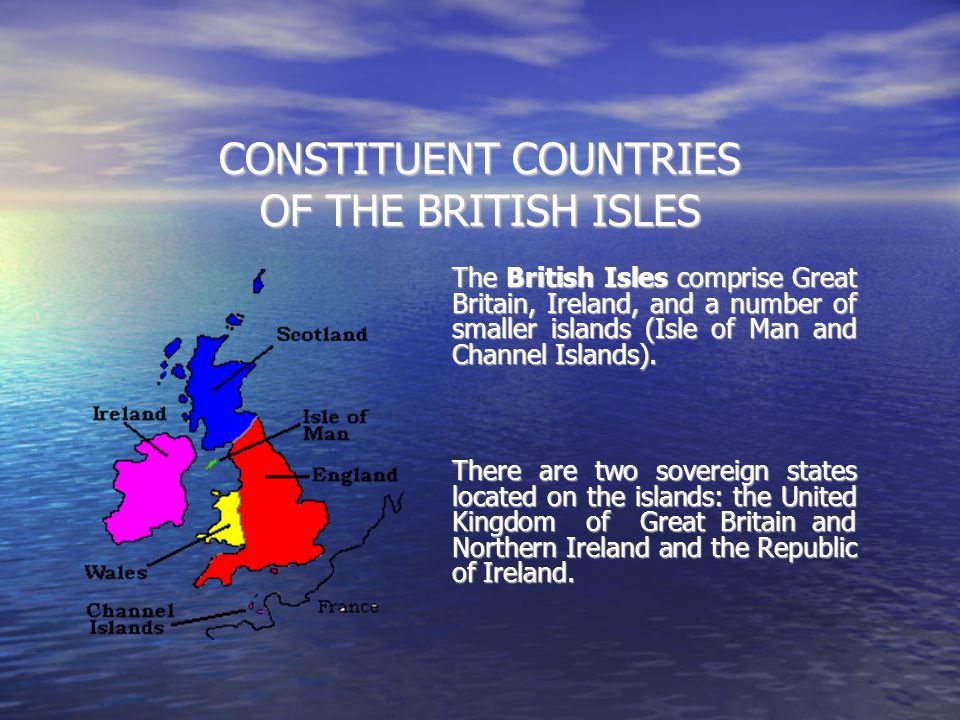CONSTITUENT COUNTRIES OF THE BRITISH ISLES