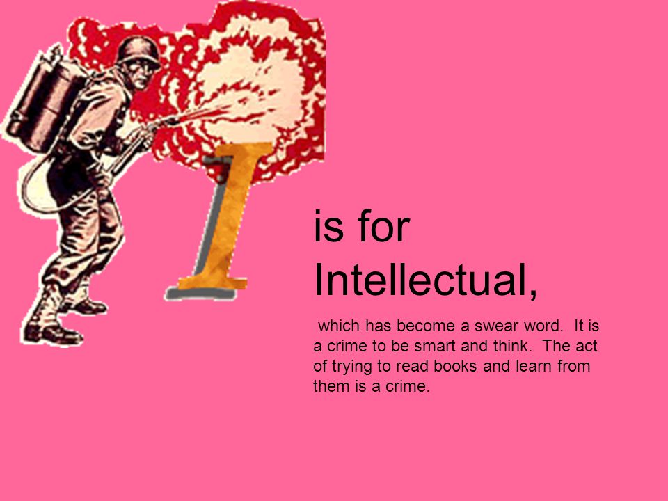 is for Intellectual,