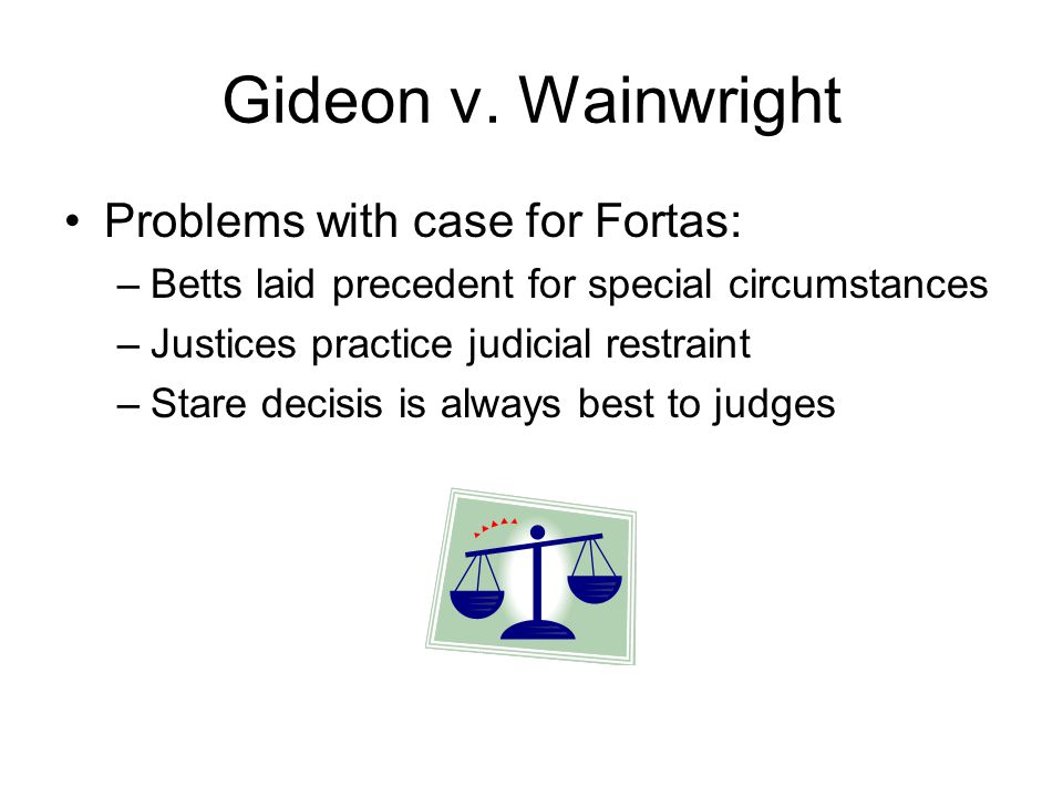 gideon v wainwright holding