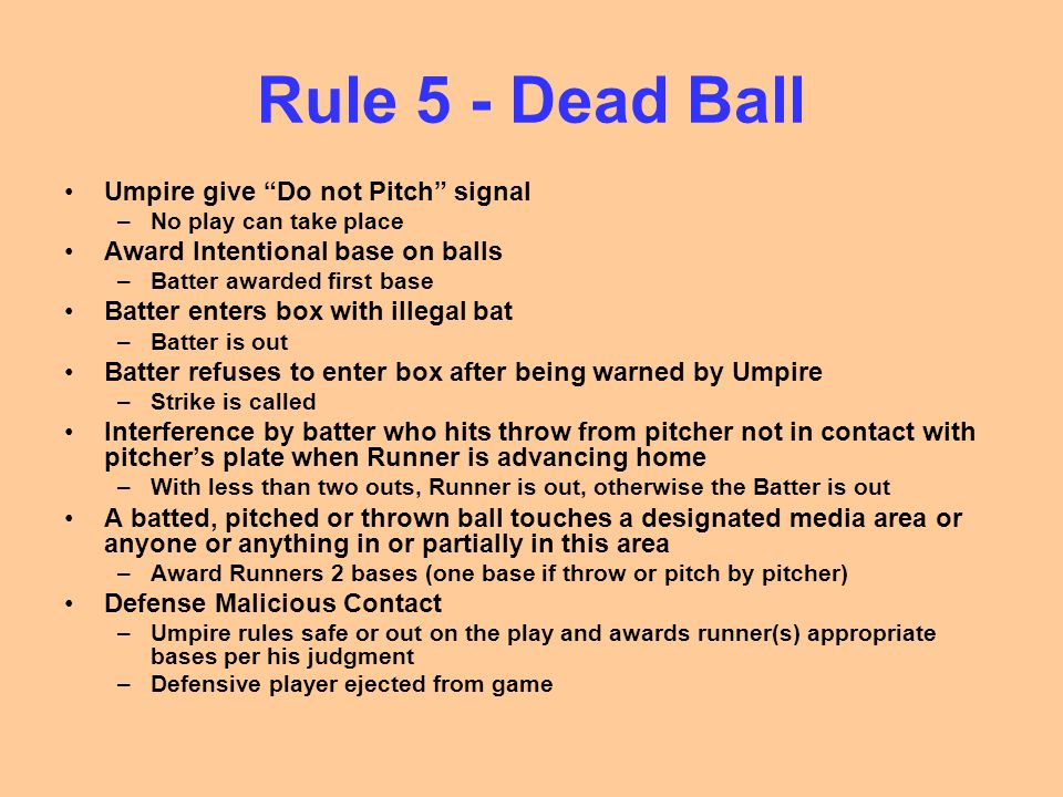 Rule 5 - Dead Ball Umpire give Do not Pitch signal