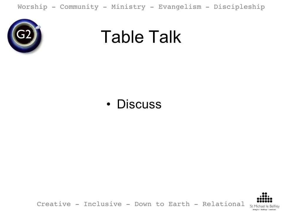 Table Talk Discuss.