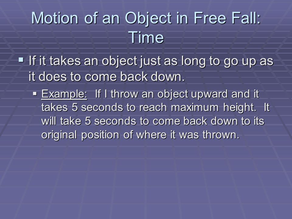 Motion of an Object in Free Fall: Time