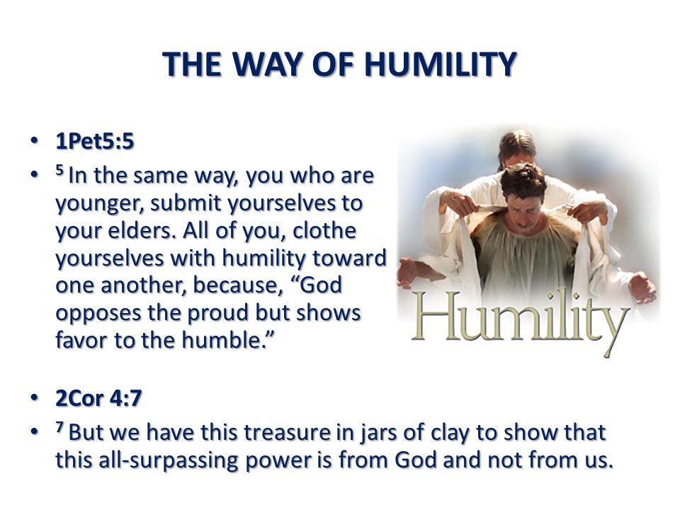 THE WAY OF HUMILITY 1Pet5:5