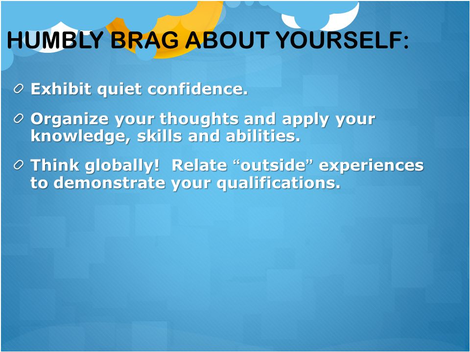 Humbly brag about yourself: