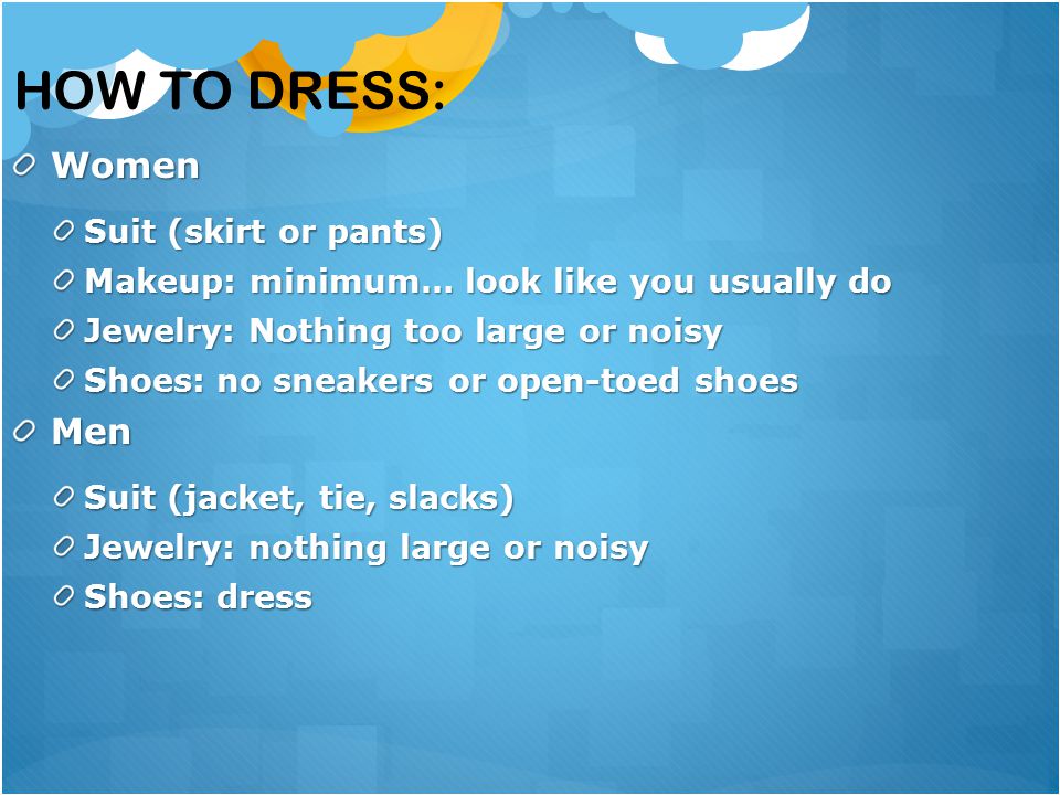 How to Dress: Women Men Suit (skirt or pants)