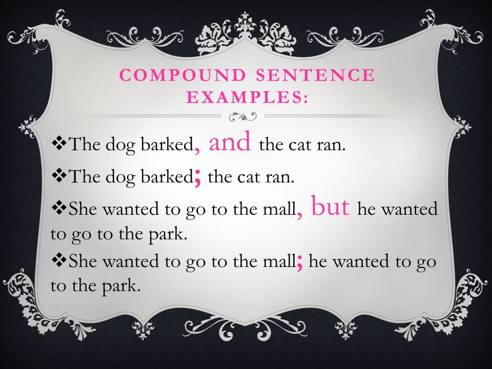 Compound sentence Examples: