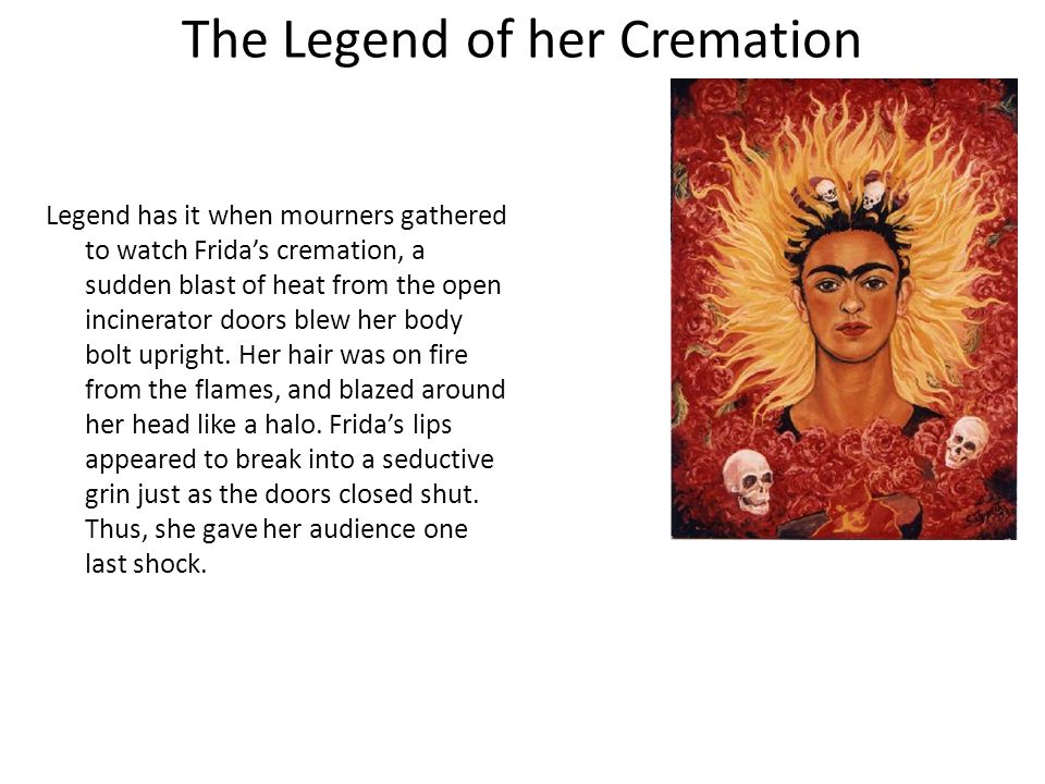 The Legend of her Cremation