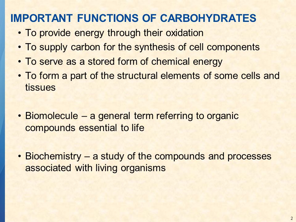 IMPORTANT FUNCTIONS OF CARBOHYDRATES