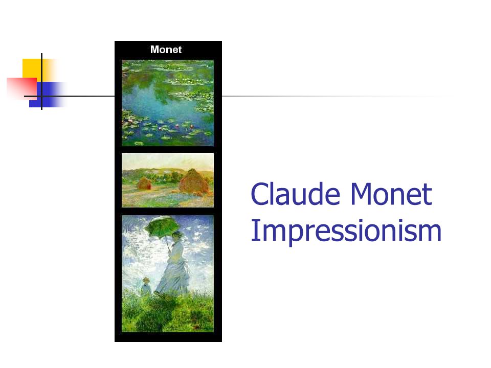 Claude Monet Impressionism