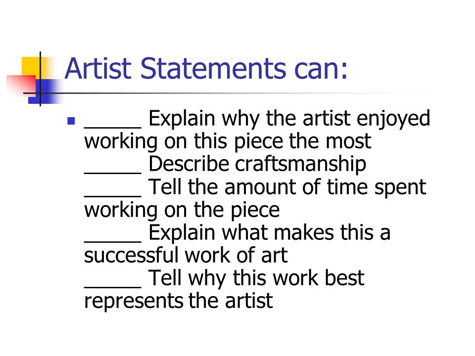 Artist Statements can: