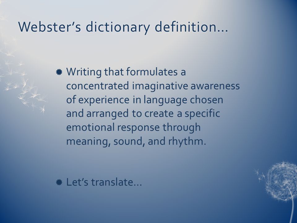 Webster’s dictionary definition…
